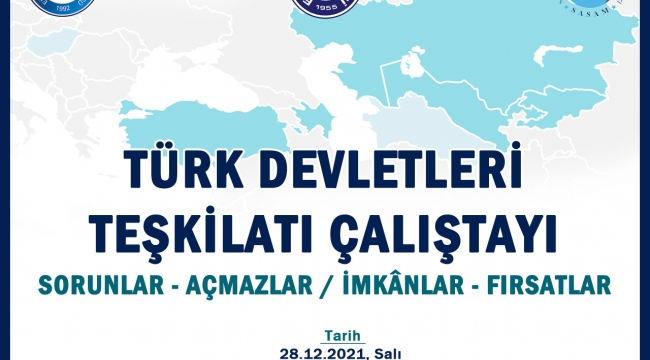 Ege'de "Türk Devletleri Teşkilatı Çalıştayı" düzenlenecek