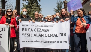 "Cezaevi alanı ranta teslim edilemez"