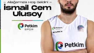  İsmail Cem Ulusoy Aliağa Petkimspor'da 