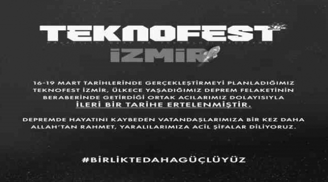 TEKNOFEST İzmir ileri bir tarihe ertelendi