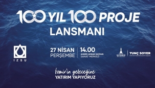 Başkan Soyer, İZSU'nun 2023'te hayata geçireceği 100 dev projeyi açıklayacak