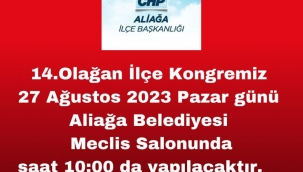 CHP Aliağa'da İlçe Kongresi Heyecanı