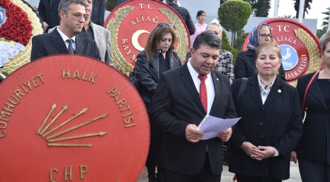 CHP Aliağa Örgütü 10 Kasım Atatürk'ü Anma gününde çelenk sunumu gerçekleştir