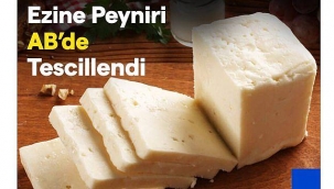 Ezine Peyniri'ne AB tescili