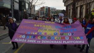  Aliağa'da 8 Mart'ta Kadınlar Alanlarda!