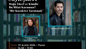 Edebiyat Söyleşileri'nin hafta sonu konukları Semih Çelenk ve Doğu Yücel