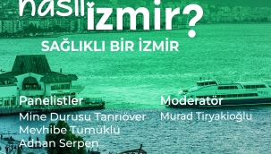 "Sağlıklı bir İzmir" konuşulacak