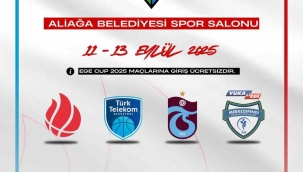 Ege Cup heyecanı başlıyor